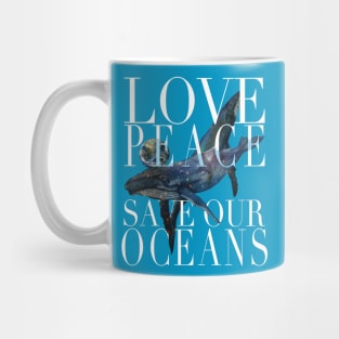 Save our Oceans, Save the Planet, Save the Whales Mug